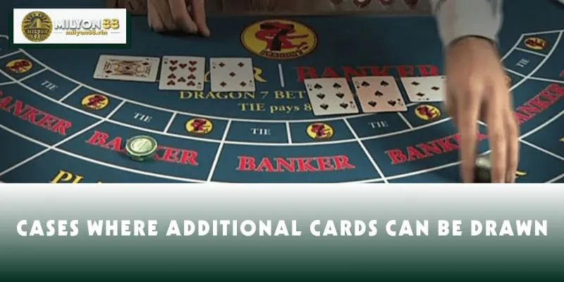 Cases where additional cards can be drawn