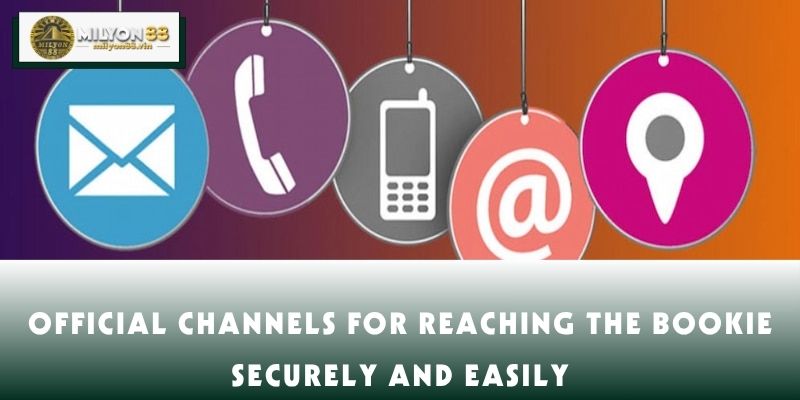 Official channels for reaching the bookie securely and easily
