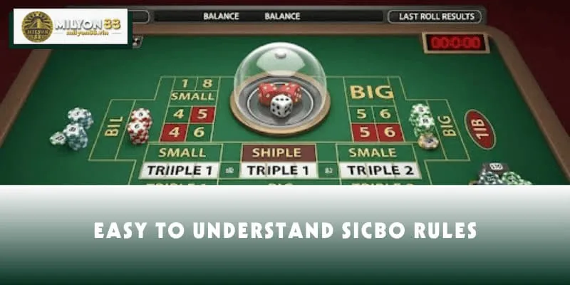 Easy to understand SicBo rules