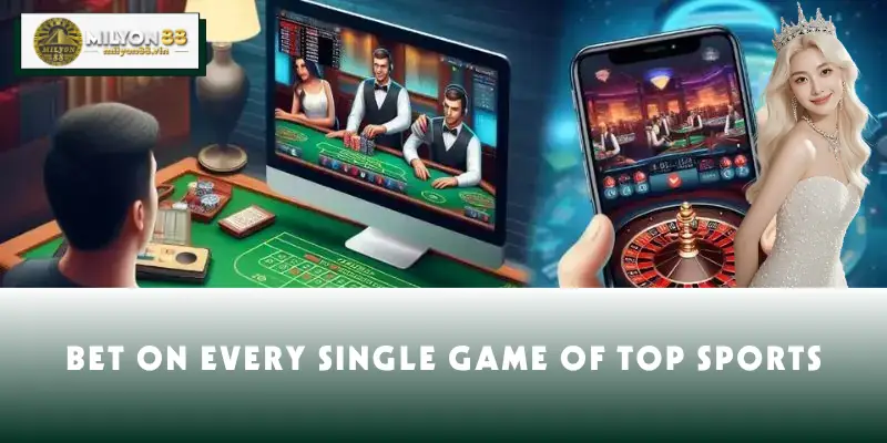 Bet on every single game of top sports