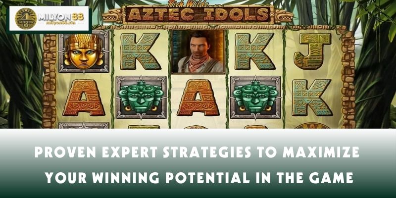Proven expert strategies to maximize your winning potential in the game